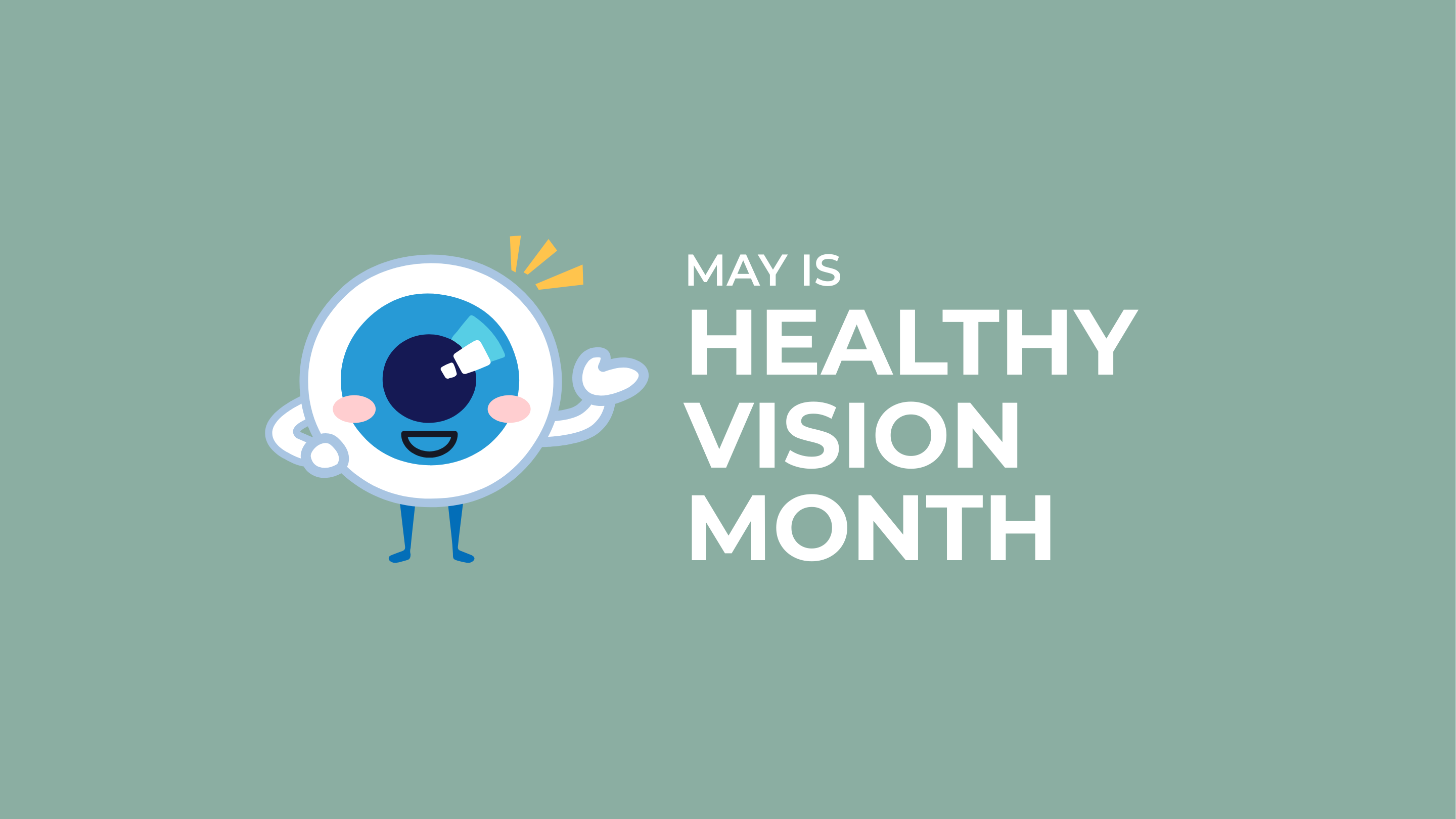 May is Healthy Vision Month
